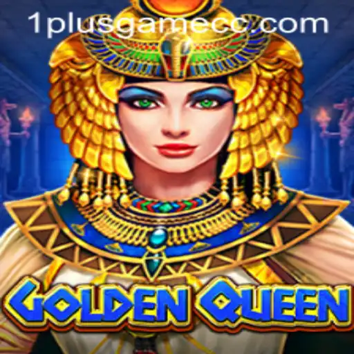 GoldenQueen: An Exciting New Face in the World of 1plusgame