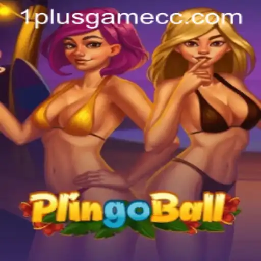 Discovering Plingoball: The New Sensation from 1plusgame