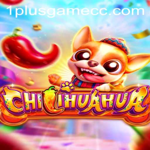 CHILIHUAHUA Game Overview - Thrills and Challenges with 1plusgame