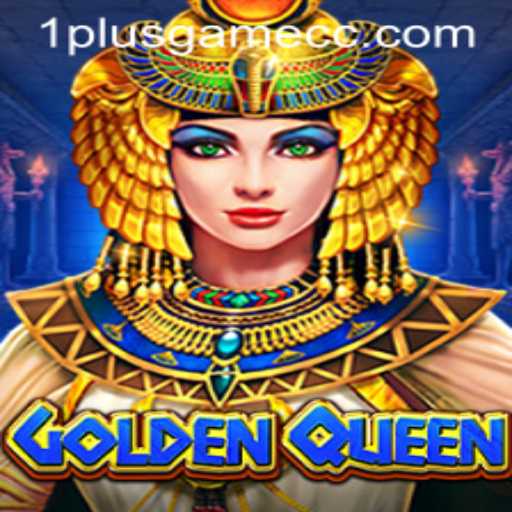 GoldenQueen: An Exciting New Face in the World of 1plusgame