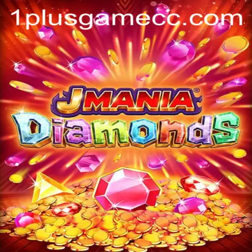 Exploring the World of JManiaDiamonds: A Fresh Addition to the 1plusgame Universe