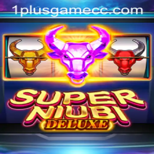 Dive into the World of SuperNiubiDeluxe: Experience Thrills and Excitement with 1plusgame